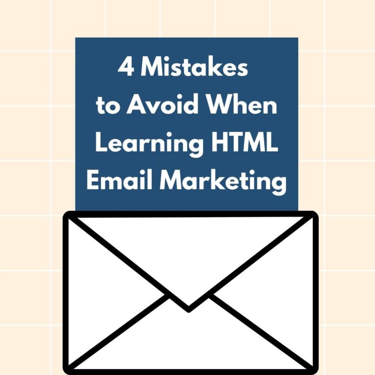 4 Mistakes to Avoid When Learning HTML Email Marketing